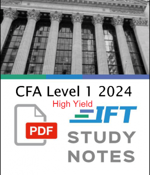 CFA Level 1 2024 IFT High Yield Study Notes