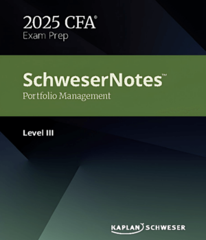 CFA Level 3 2025 Schweser Notes Portfolio Management