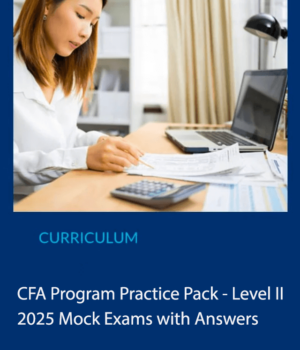 CFA Level 2 2025 Premium mocks with answers