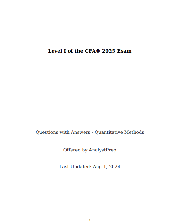 CFA 2025 AnalystPrep Level 1 Question Bank
