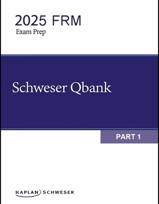 FRM 2025 Schweser Question Bank Part 1