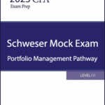 2025 CFA Schweser Mock Exams Level 3 (Portfolio Management Pathway)