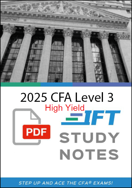 2025 CFA Level 3 IFT High Yield Notes All Pathways