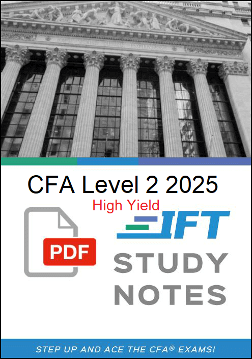 CFA Level 2 2025 IFT High Yield Study Notes