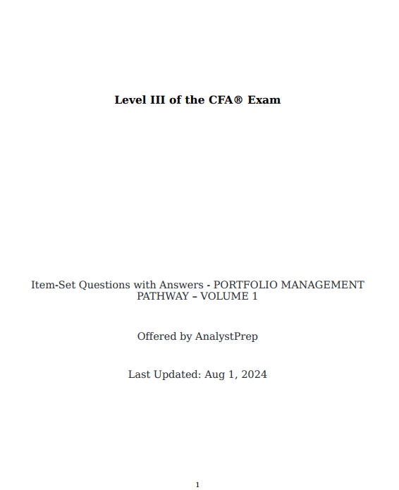 CFA 2025 Level 3 AnalystPrep Question Bank (All Pathways)